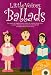 Ballads (Little Voices)