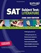 Kaplan SAT Subject Test: Literature 2008-2009