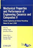 Mechanical properties and performance of engineering ceramics and composites V : a collection of papers presented at the 34th International Conference on Advanced Ceramics and Composites, January 24-2