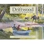 Driftwood: Stories Picked Up Along the Shore