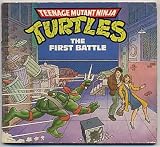 Teenage Mutant Ninja Turtles; The First Battle (Teenage Mutant Ninja Turtles Mini-Storybook)