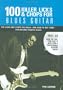 100 Killer Licks And Chops For Blues Guitar
