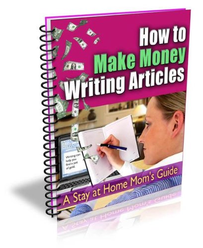 How To Make Money Writing Articles Online + FREE BONUS (Online Money Makers) How To Make Money Writing Articles Online + FREE BONUS (Online Money Makers)