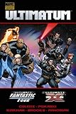 Ultimatum. X-Men/Fantastic Four