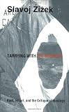 Tarrying With the Negative