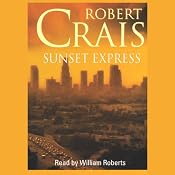 Sunset Express | Robert Crais