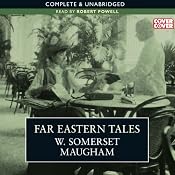 Far Eastern Tales | [W. Somerset Maugham]