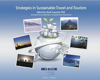 sustainable strategies in travel and tourism - ph.d. mark esposito sustainable strategies in travel and tourism - ph.d. mark esposito