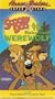 Scooby-Doo and the Reluctant Werewolf [VHS]