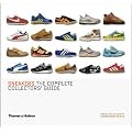 Sneakers: The Complete Collectors' Guide