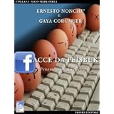 Facce da Feisbuk - fenomenologia satiricadi Palma Lourdes