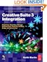 Creative Suite 3 Integration: Photoshop, Illustrator, InDesign, Dreamweaver, Flash Pro, Acrobat, Bridge and Version Cue