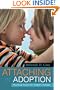 Attaching in Adoption: Practical Tools for Today's Parents