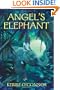Angel's Elephant (Telares Trilogy)
