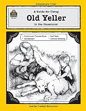 A Guide for Using Old Yeller in the Classroom