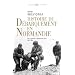 Histoire du d�barquement en Normandie : Des origines � la lib�ration de Paris 1941-1944