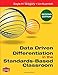 Data Driven Differentiation in the Standards-Based Classroom