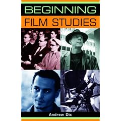 Beginning Film Studies (Beginnings)