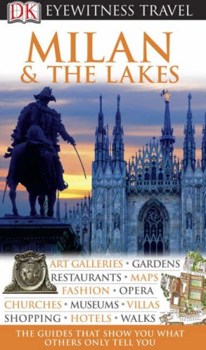 City Travel Guides Discounted   : Milan and the Lakes (Eyewitness Travel Guide)