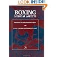 Boxing: Medical Aspects by Friedrich Unterharnscheidt and Julia Taylor Unterharnscheidt