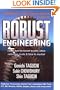 Robust Engineering: Learn How to Boost Quality While Reducing Costs & Time to Market