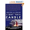 Light This Candle: The Life and Times of Alan Shepard