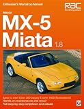Mazda MX-5 Miata 1.8: Enthusiast's Workshop Manual (Enthusiast's Workshop Manual Series)