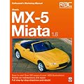 Mazda MX-5 Miata 1.8: Enthusiast's Workshop Manual (Enthusiast's Workshop Manual Series)