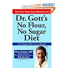 Dr. Gott's No Flour, No Sugar(TM) Diet by Peter H. Gott and Robin Donovan