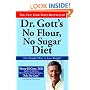 Dr. Gott's No Flour, No Sugar(TM) Diet