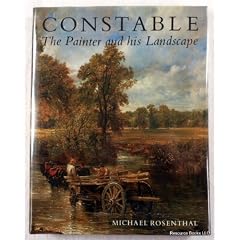 Constable: The Painter and His Landscape