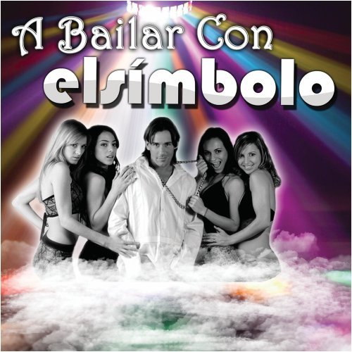 El Simbolo - A Bailar Con el Simbolo - Zortam Music