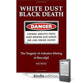White Dust Black Death: The Tragedy of Asbestos Mining at Baryulgil
