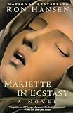 Mariette in Ecstasy by Ron Hansen ($2.99)