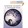 Shadow Puppets & Shadow Play