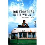 In die Wildnis: Allein nach Alaskavon "Jon Krakauer"