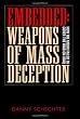 Embedded, Weapons of Mass Deception: How the Media Failed to Cover the War on Iraq