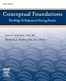 Conceptual Foundations: The Bridge to Professional Nursing Practice