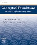 Conceptual Foundations: The Bridge to Professional Nursing Practice