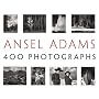 Ansel Adams: 400 Photographs