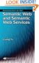 Introduction to the Semantic  Web and Semantic Web Services