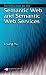 Introduction to the Semantic Web and Semantic Web Services Introduction to the Semantic Web and Semantic Web Services