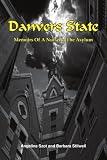 Danvers State: Memoirs Of A Nurse In The Asylum