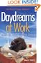 Daydreams at Work: Wake Up Your Creative Powers