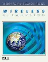 Wireless Networking (The Morgan Kaufmann Series in Networking)