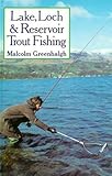 Lake, Loch & reservoir trout fishing