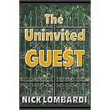 The Uninvited Guest