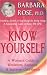 Know Yourself: A Woman's Guide to Wholeness, Radiance & Supreme Confidence