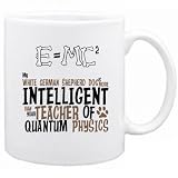 New My White German Shepherd Dog Is More Intelligent Than Your Teacher ... Mug Dog