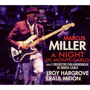 A Night In Monte-Carlo - Marcus Miller
